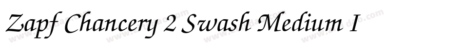 Zapf Chancery 2 Swash Medium Italic字体转换